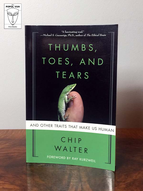 Chip Walter - Thumbs, Toes, And Tears